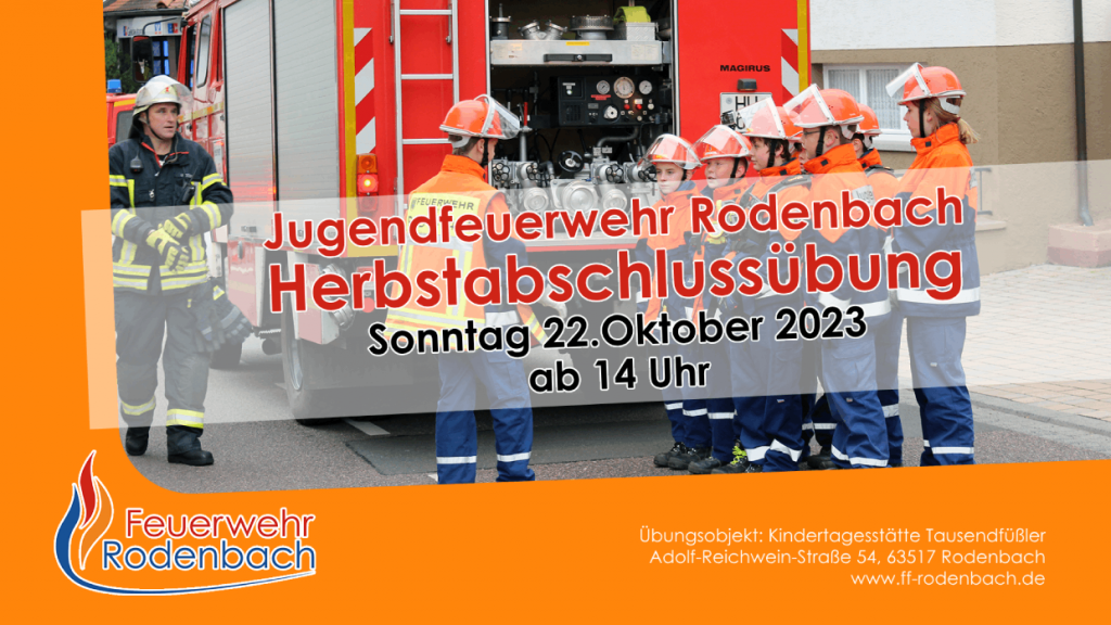 Die Feuerwehr Rodenbach lädt zur diesjährigen Herbstabschlussübung der Bambini- und Jugendfeuerwehr in der Kindertagesstätte Tausendfüßler ein. Erleben Sie die Bambini- und Jugendfeuerwehr bei ...